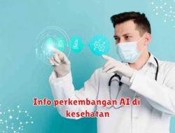 Inovasi Tes Kesehatan Berbasis AI untuk Masa Depan Kesehatan