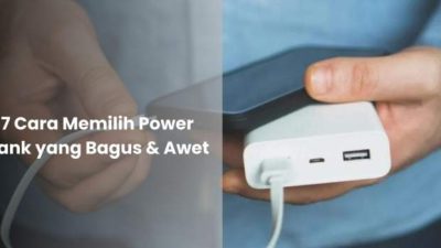 Cara Memilih Powerbank yang Aman dan Efektif