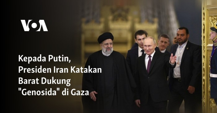 Iran Dukung Putin atas Invasi Rusia ke Ukraina Menlu Iran ke Rusia, Putin Dukung Respons Iran atas Serangan Barat