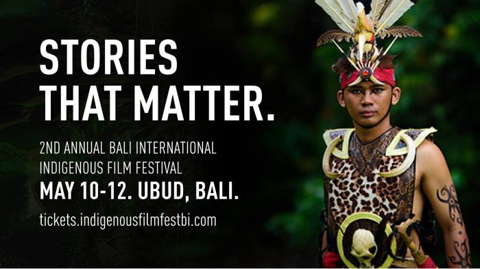 2ND Annual Bali International Indigenous Film Festival - Bali Go Live Film Indie Lokal Masuk Festival Internasional
