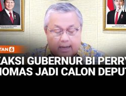 Reaksi Perry Warjiyo tentang Thomas keponakan Prabowo sebagai calon Deputi Gubernur BI